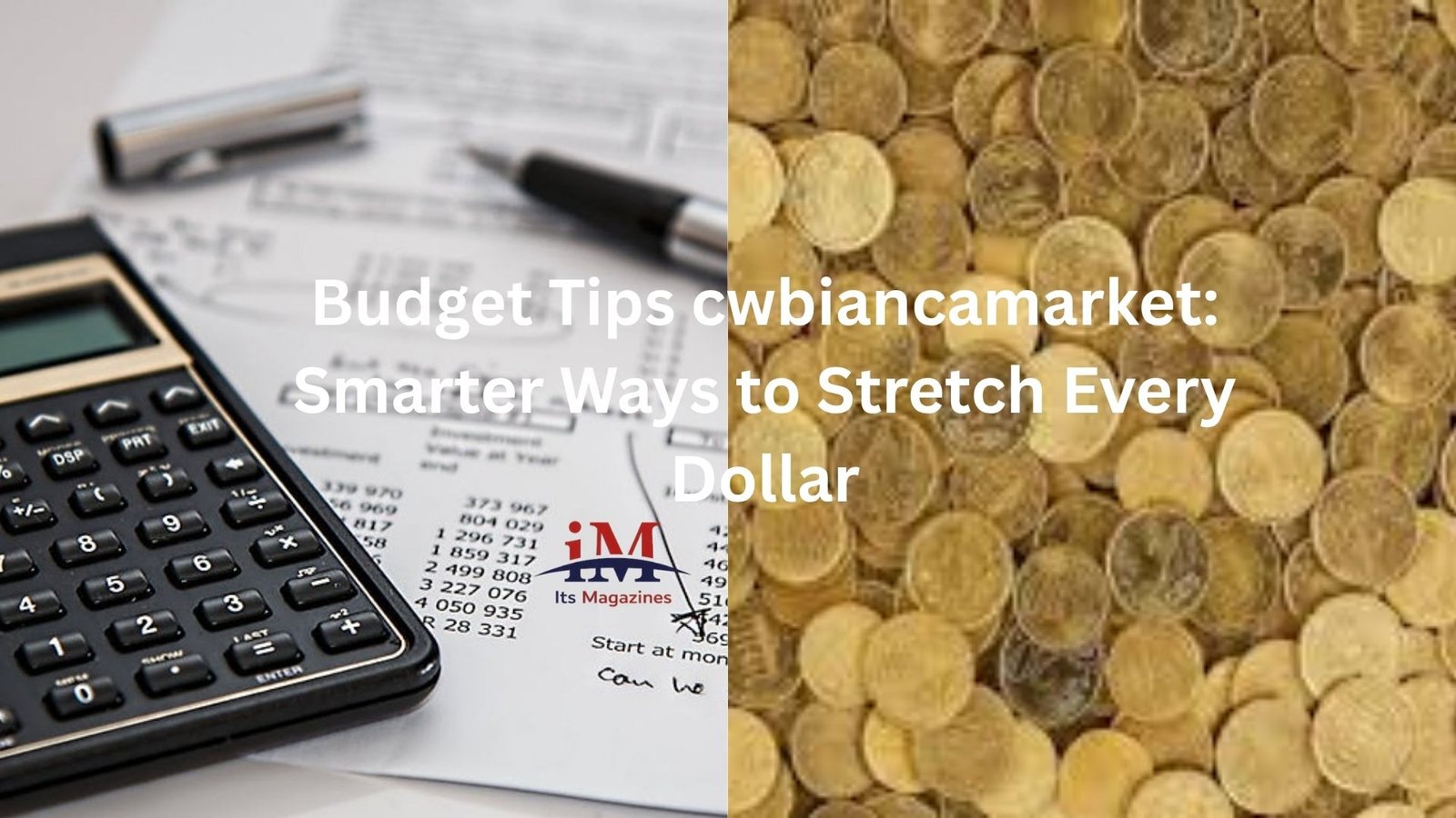 Budget Tips cwbiancamarket: Smarter Ways to Stretch Every Dollar