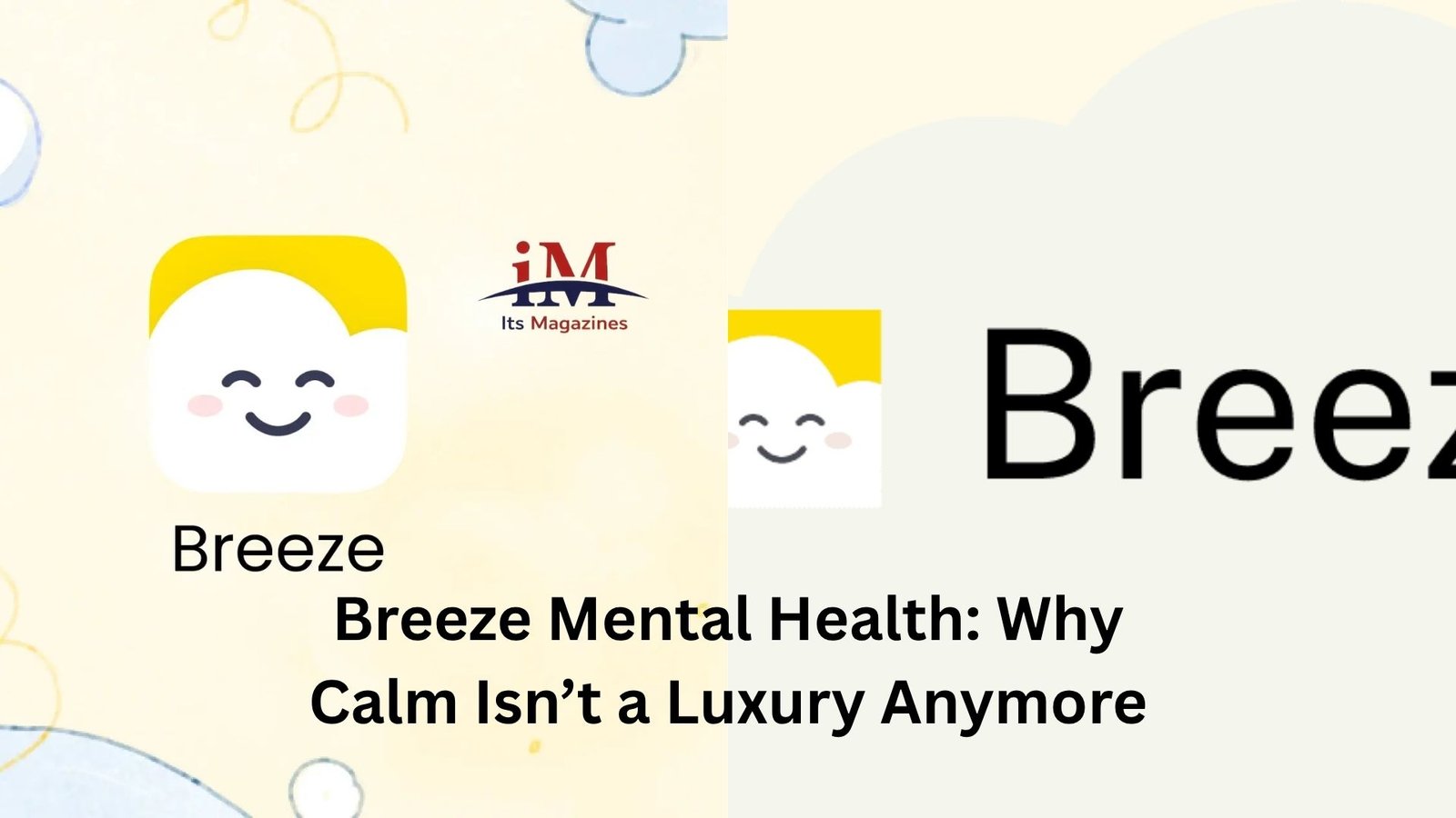 Breeze Mental Health: Why Calm Isn’t a Luxury Anymore