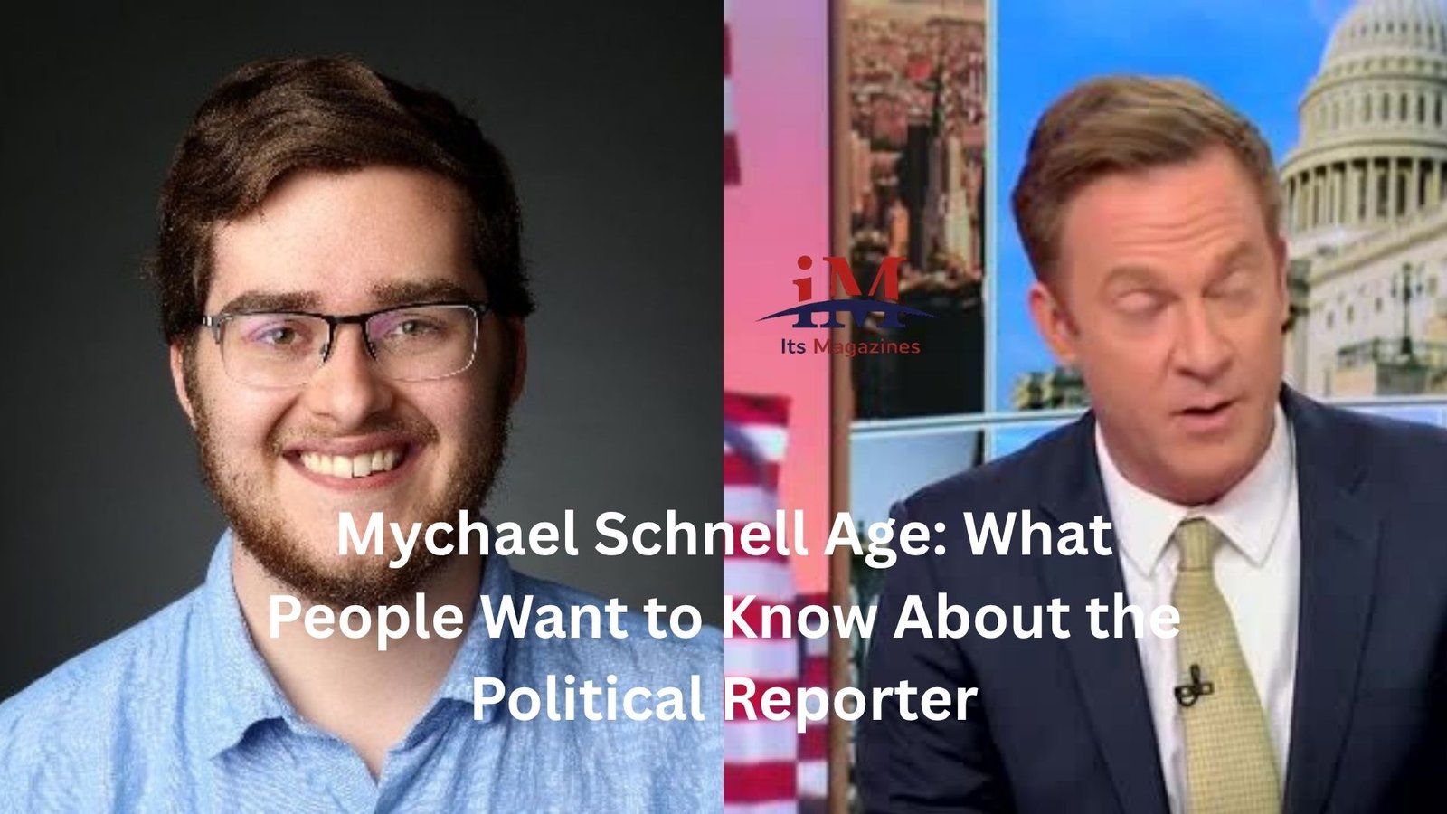 mychael schnell age