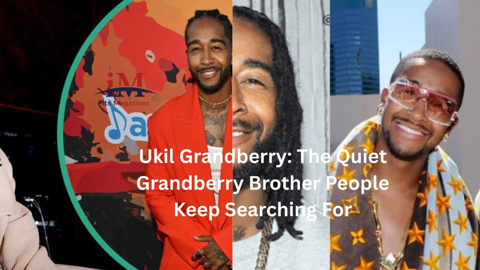 Ukil Grandberry: The Quiet Grandberry Brother People Keep Searching For