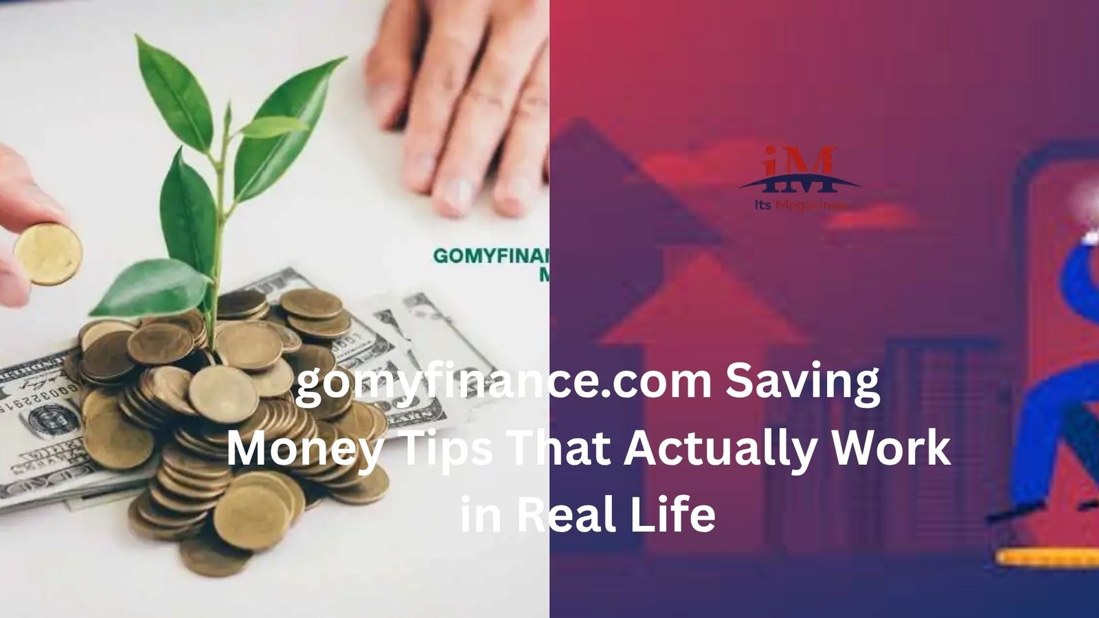 gomyfinance.com Saving Money Tips That Actually Work in Real Life