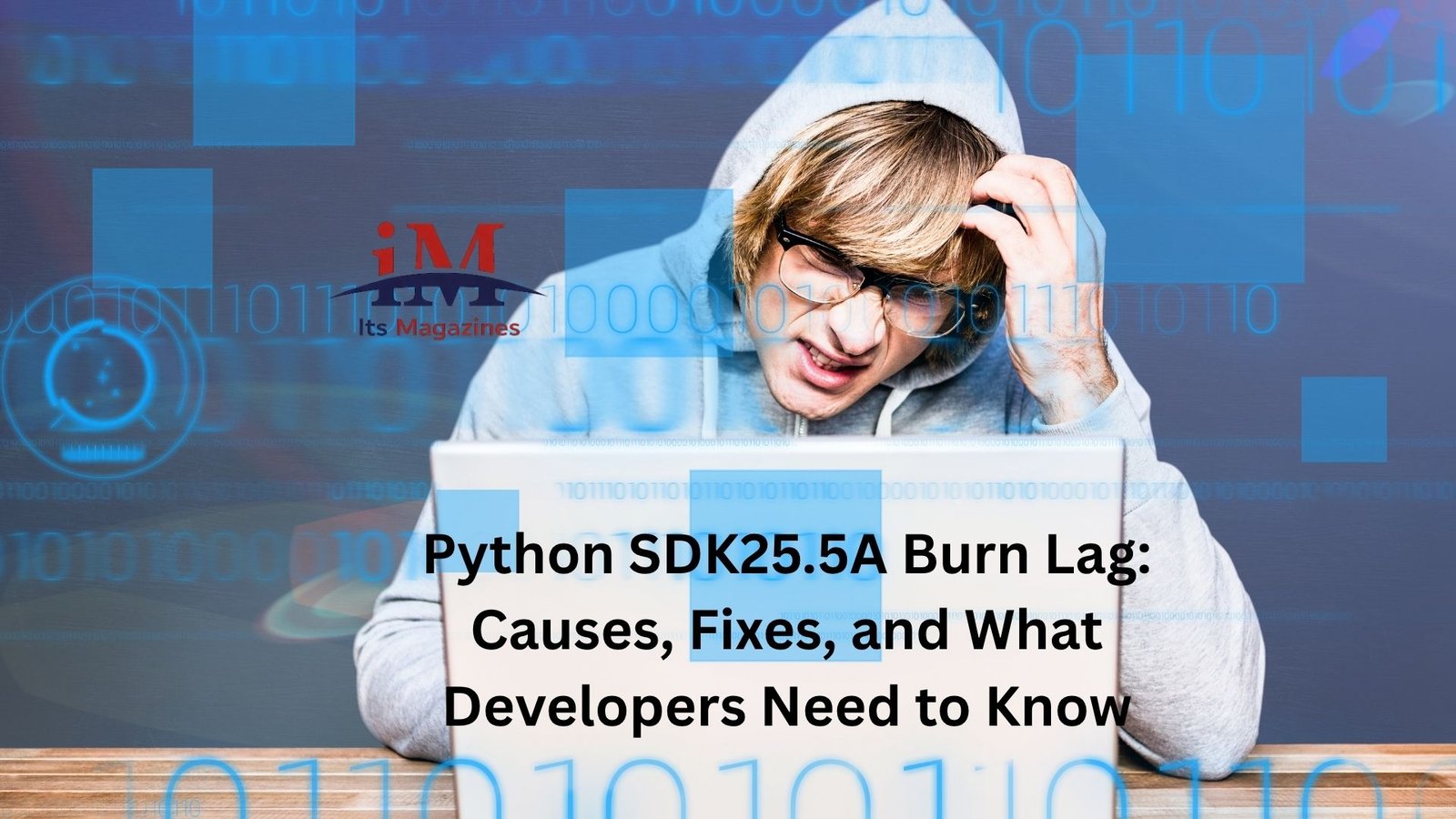 Python SDK25.5A Burn Lag: Causes, Fixes, and What Developers Need to Know